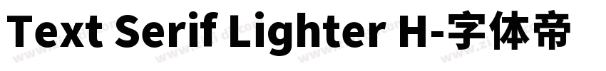 Text Serif Lighter H字体转换